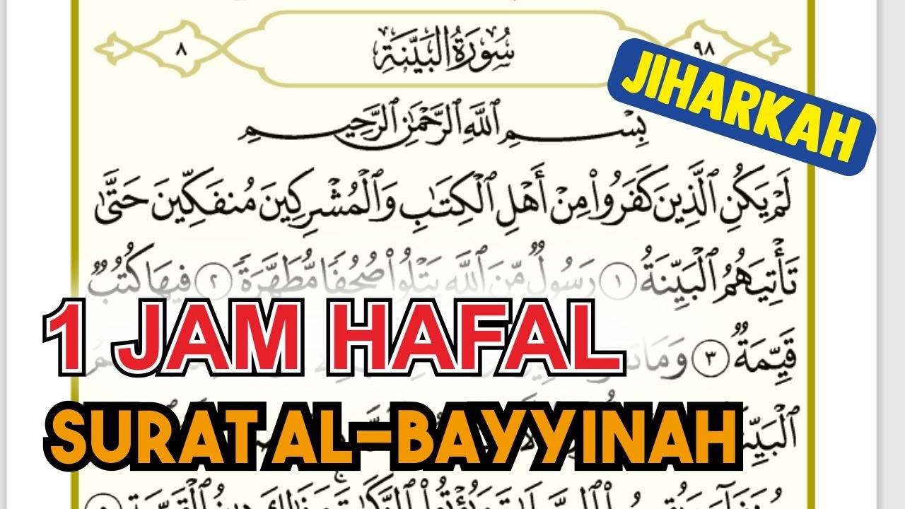 Menghafal Surat al Bayyinah irama jharkah ajam | non stop 1 jam