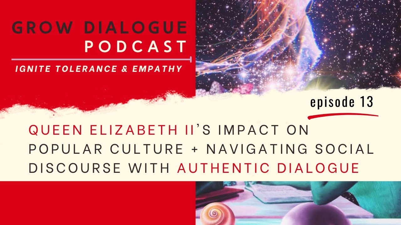 Queen Elizabeth II's Impact on Popular Culture | Navigating Social Discourse with Authentic Dialogue