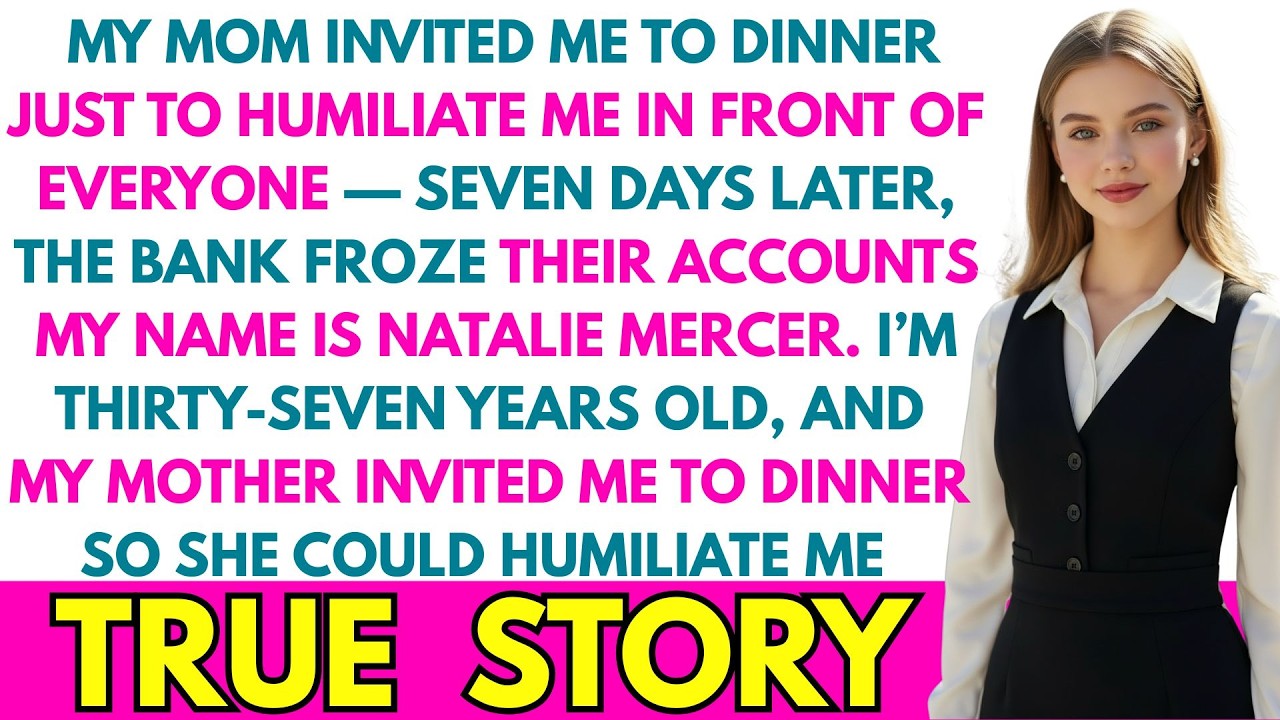 My Mom Invited Me to Dinner Just to Humiliate Me in Front of Everyone — Seven Days Later, the Bank