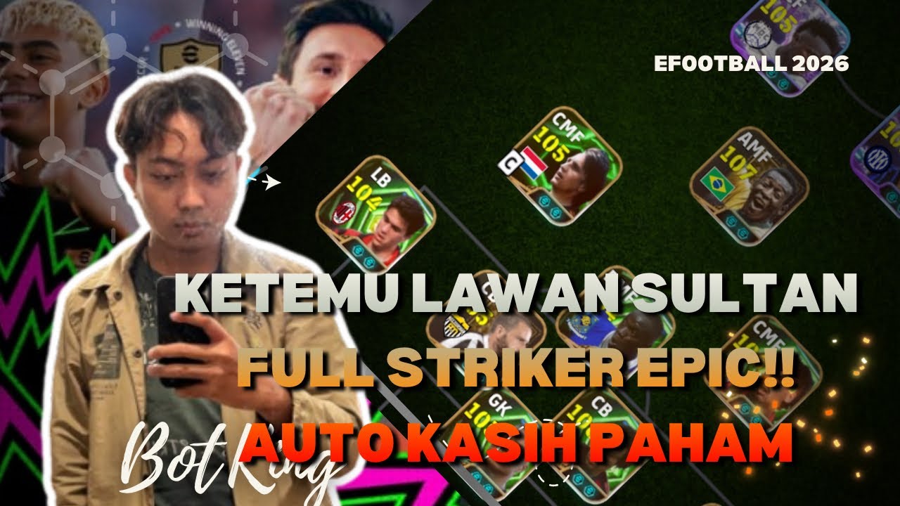 KETEMU SQUAD SULTAN FULL EPIC! 😱 Endingnya Bikin Mental! || eFOOTBALL MOBILE 2026!