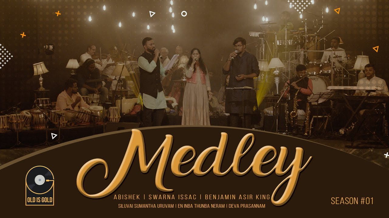 OLD IS GOLD-MEDLEY S01