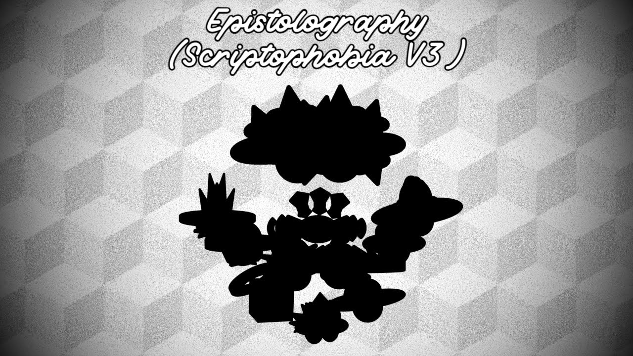 (LOUD) Epistolography (Scriptophobia V3) - FNF vD&B Fantrack