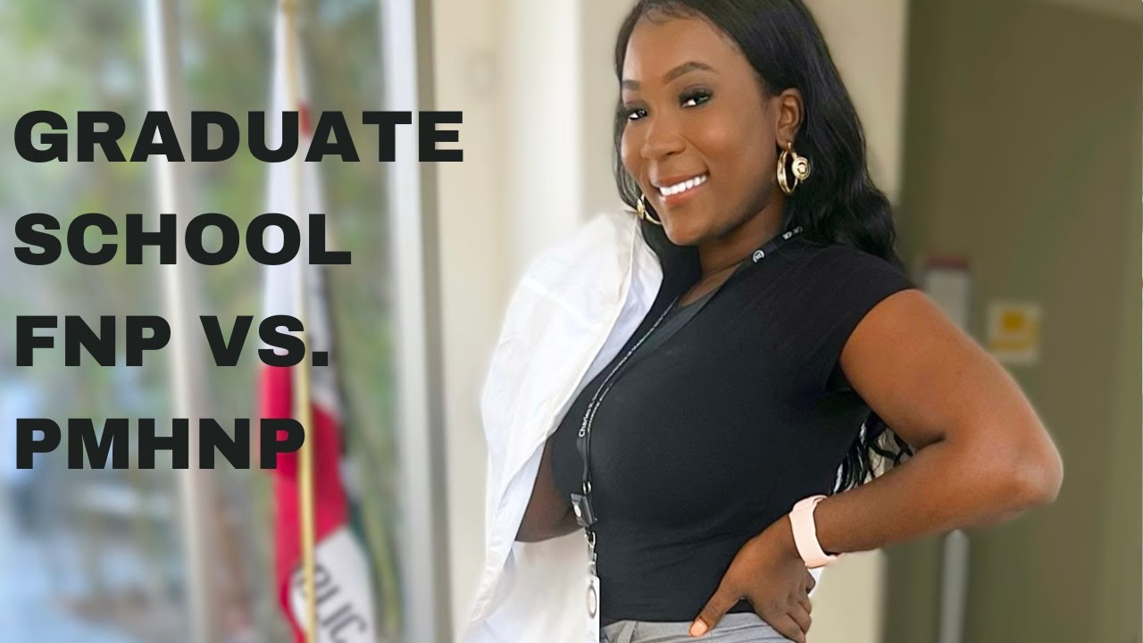 FNP VS: PMHNP why I choose PMHNP Vs FNP for graduate school
