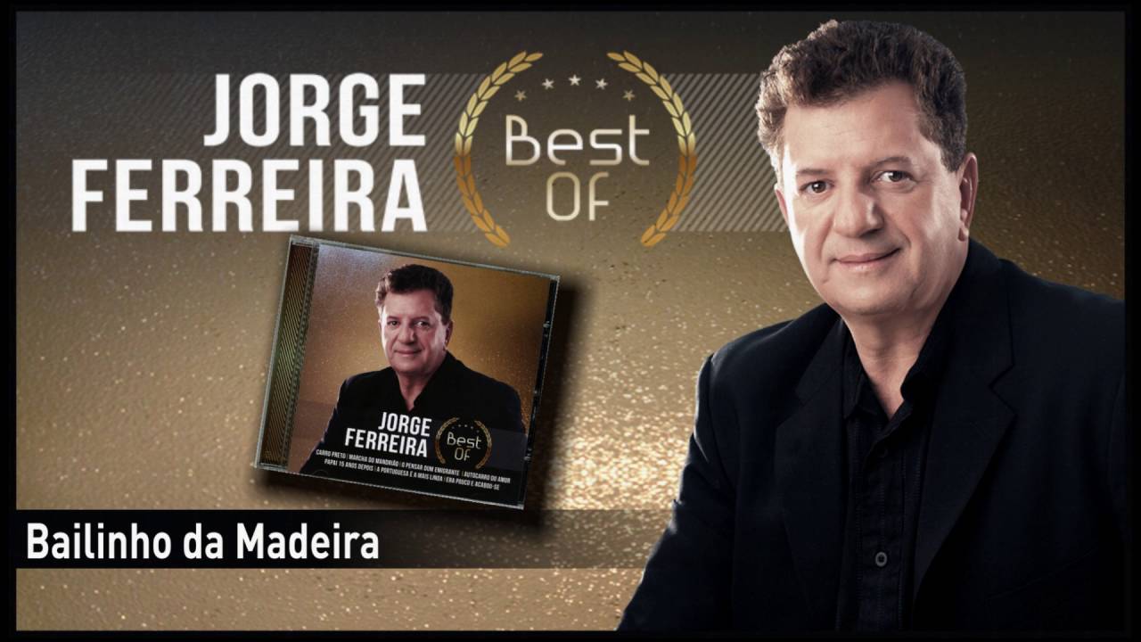 Jorge Ferreira - Bailinho da Madeira