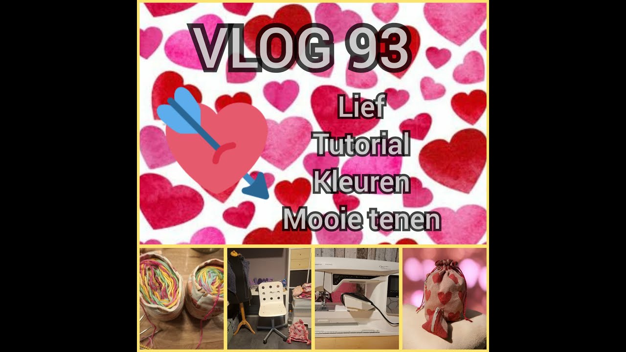 VLOG #93 Lief, Tutorial, kleuren, mooie tenen.....