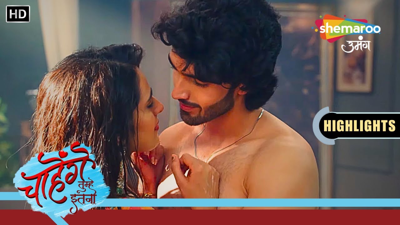 Chahenge Tumhe Itna Episode Highlights | Aashi की मोहब्बत हुई कामयाब | Hindi Drama Show