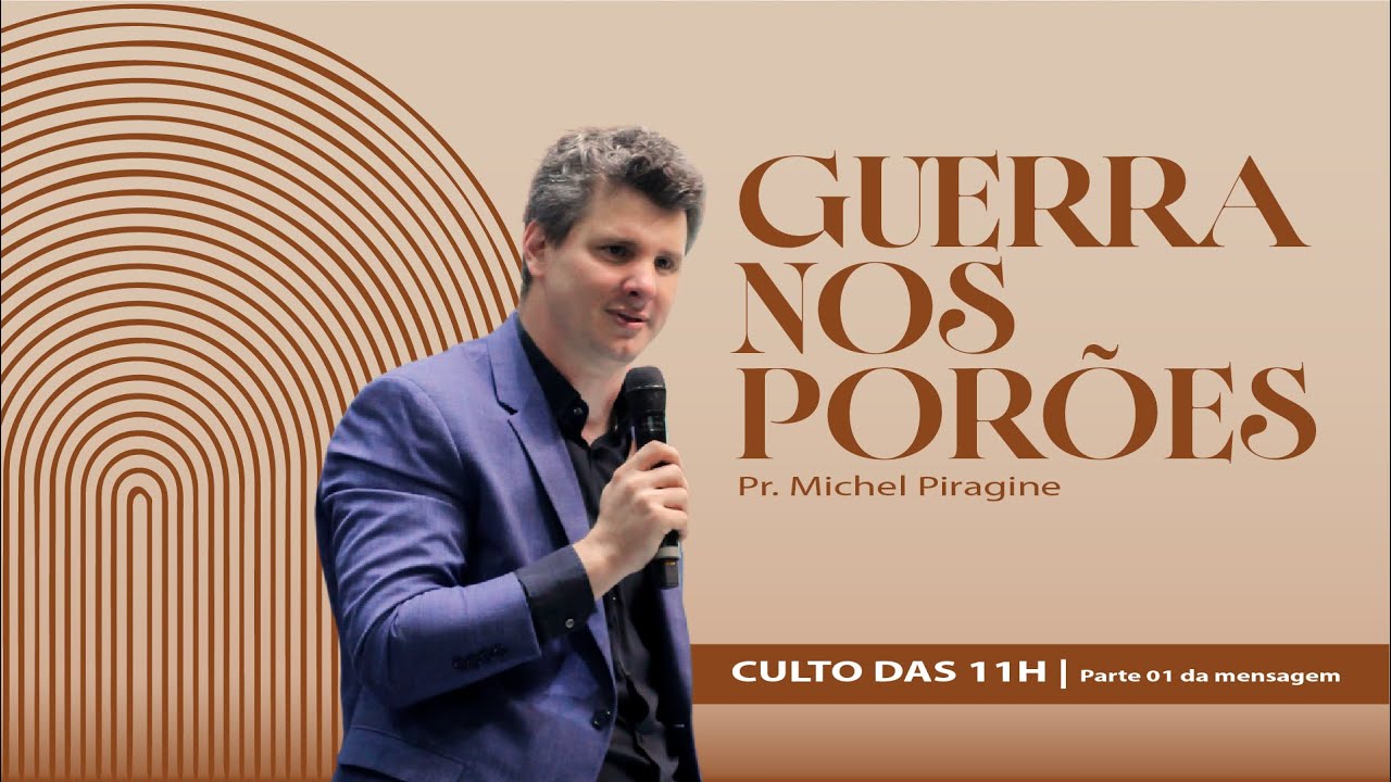 GUERRA NOS PORÕES! | PR. MICHEL PIRAGINE