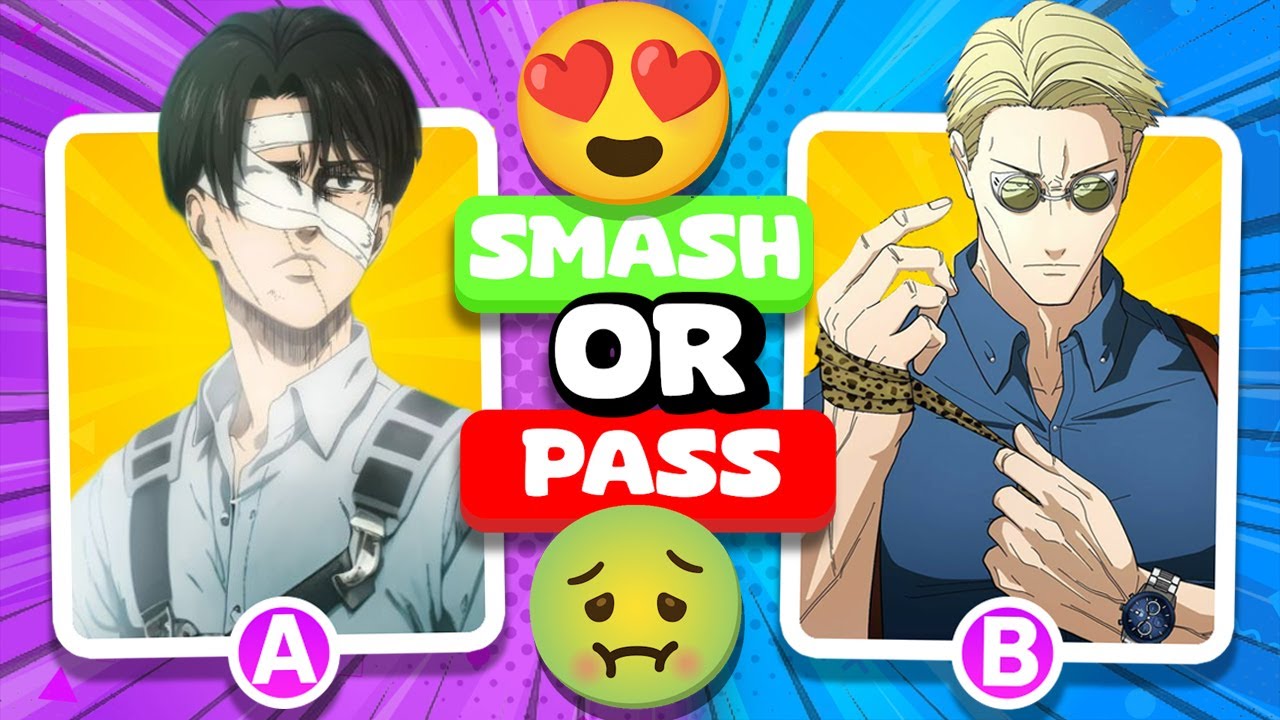 FAST SMASH or PASS ANIME Challange😍🤮 MALE EDITION 🙍‍♂️ [ 100 BEST HUSBANDOS IN ANIME]