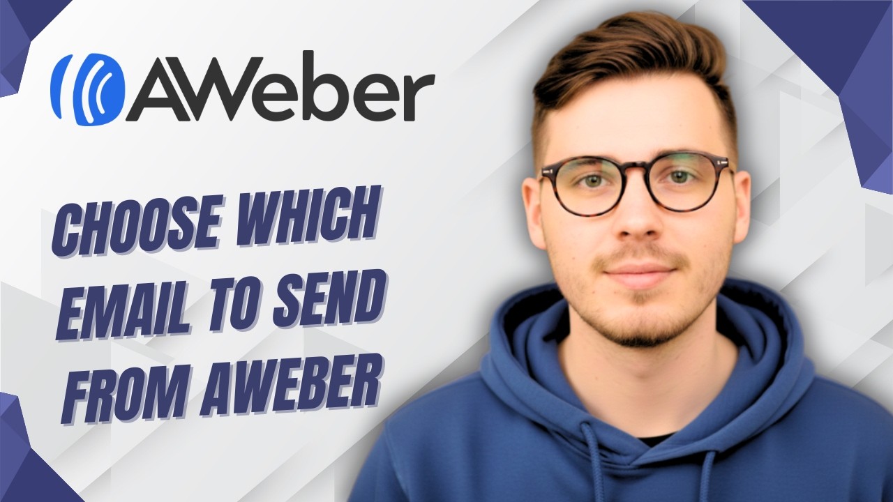 How To Choose Which Email To Send From Aweber [2026 Guide]