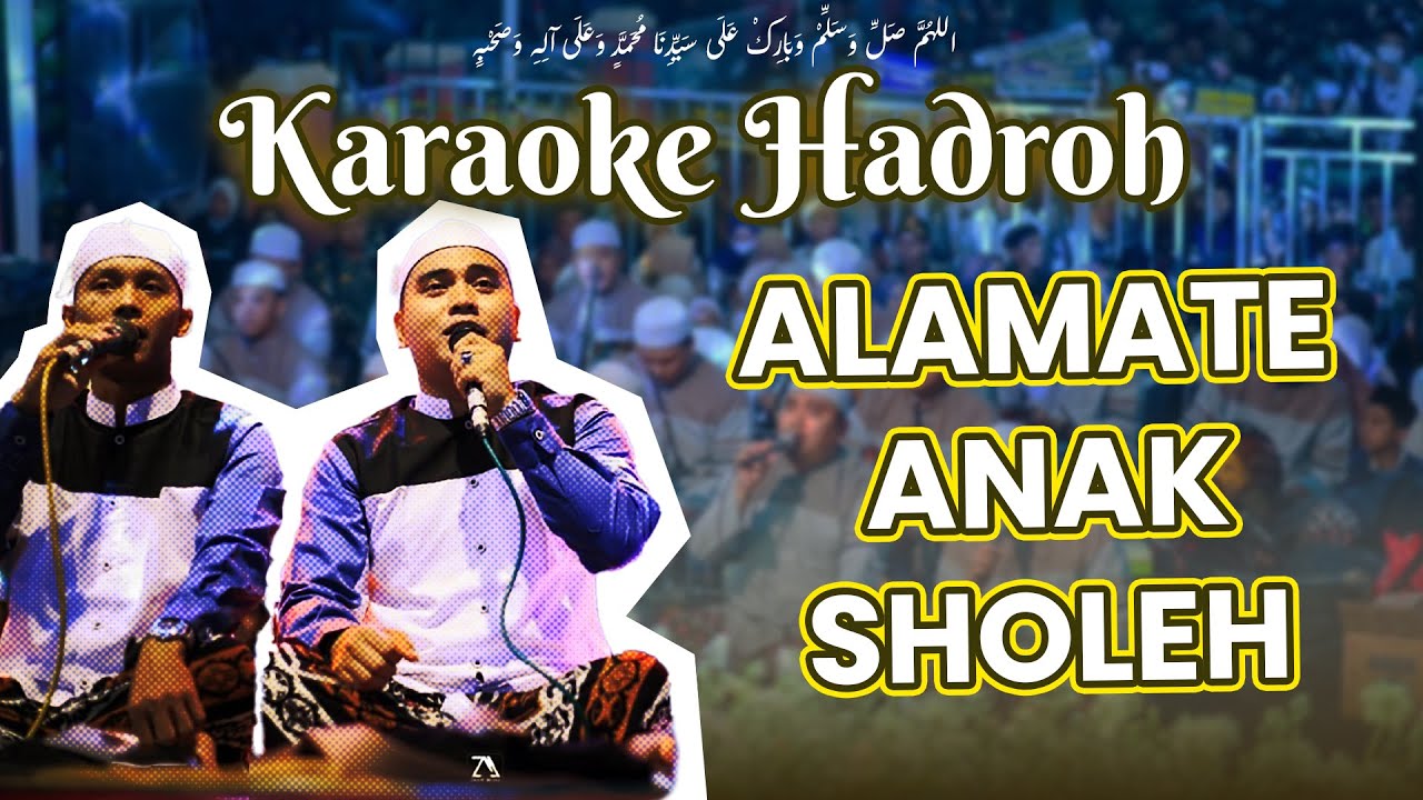 Karaoke Hadroh ALAMATE ANAK SHOLEH versi AZZAHIR FULL ROLL