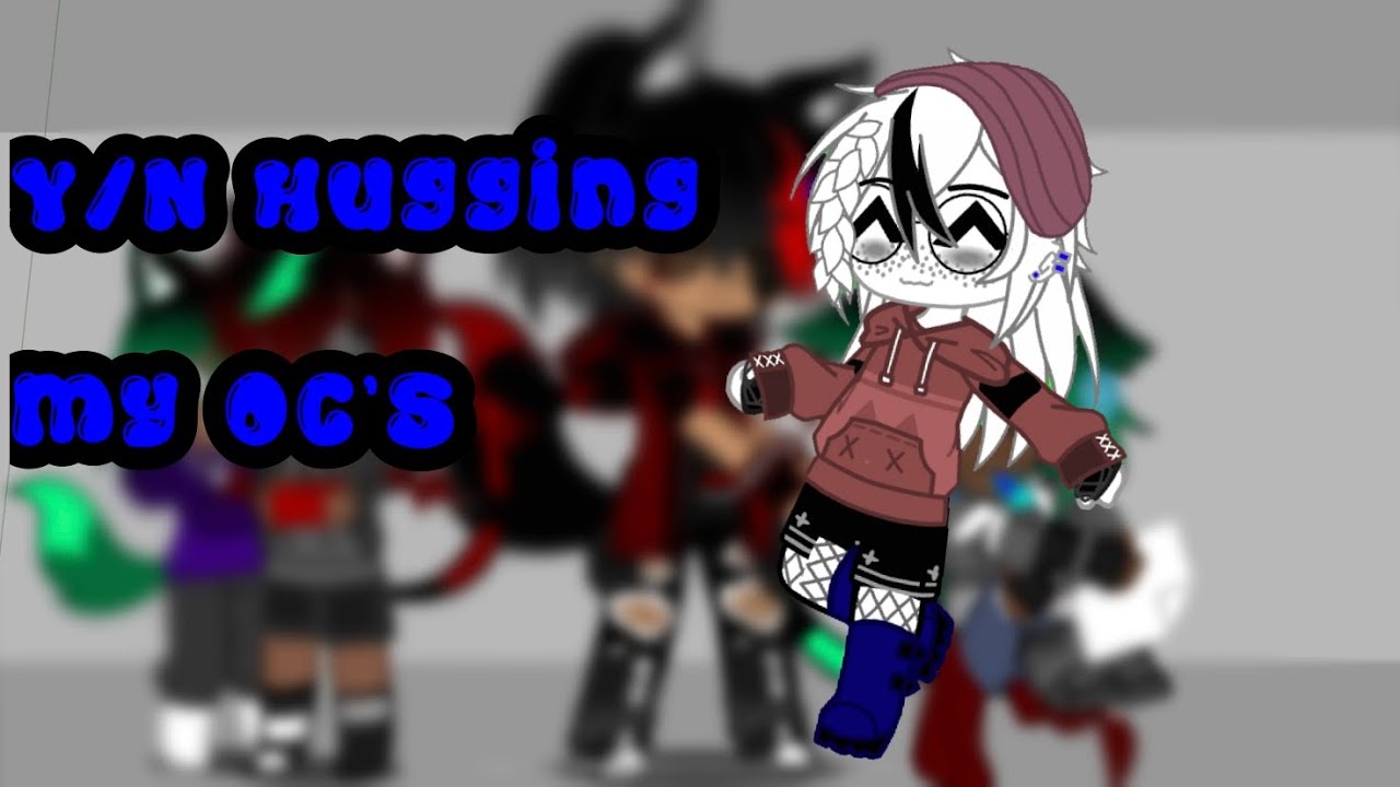 💙• Y/N hugging my oc’s •💙