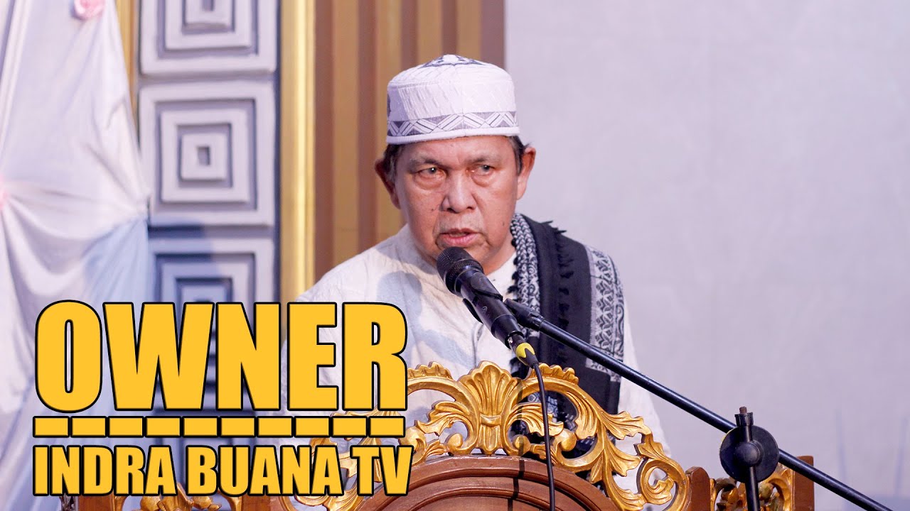 PIDATO SAMBUTAN OWNER INDRA BUANA TV