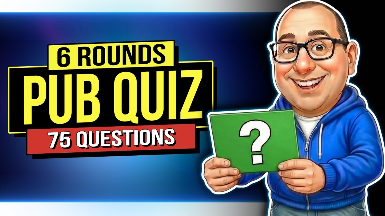 General Knowledge Pub Quiz | 6 Rounds - 75 Trivia Questions!
