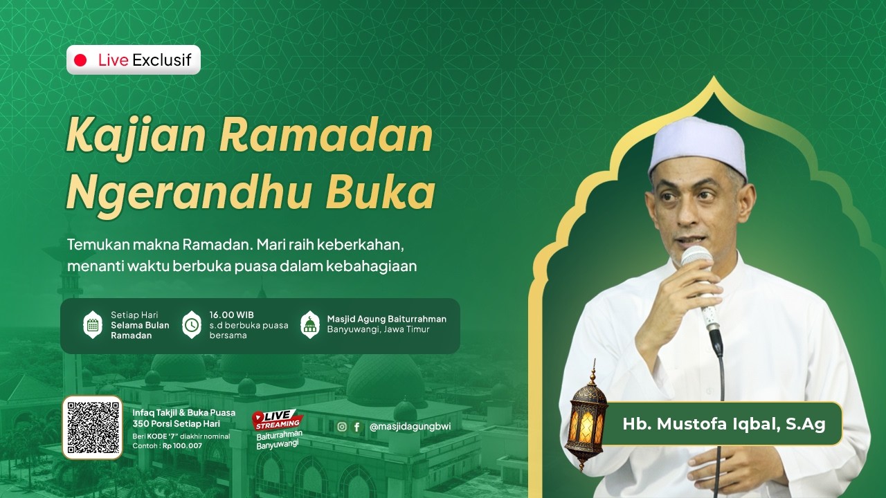 🔴LIVE KAJIAN RAMADHAN NGERANDU BUKO | HABIB MUSTAFA IQBAL, S. Ag.