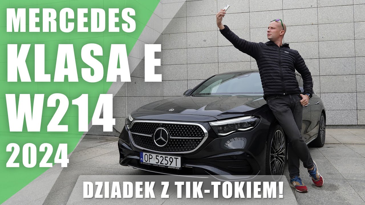 Mercedes-Benz E W214 220d 2024. Dziadek z TikTokiem!