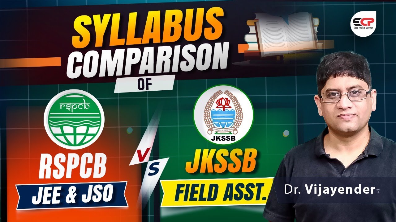 Syllabus Comparison, JKSSB Field Assistant vs RSPCB JEE/JSO
