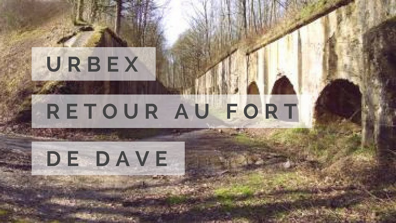 #52 URBEX - RETOUR AU FORT DE DAVE