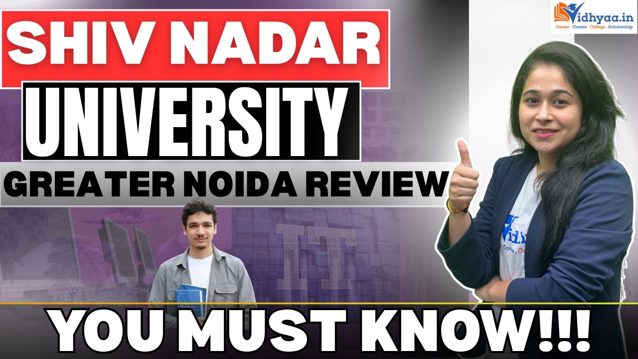Shiv Nadar University Review 2026 🔥 Fees, Placements & Real Truth!