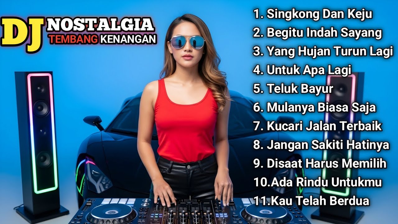 DJ REMIX Lagu Kenangan Indonesia Terbaik Dan Terpopuler || Remix Nostalgia Paling Enak Didengar