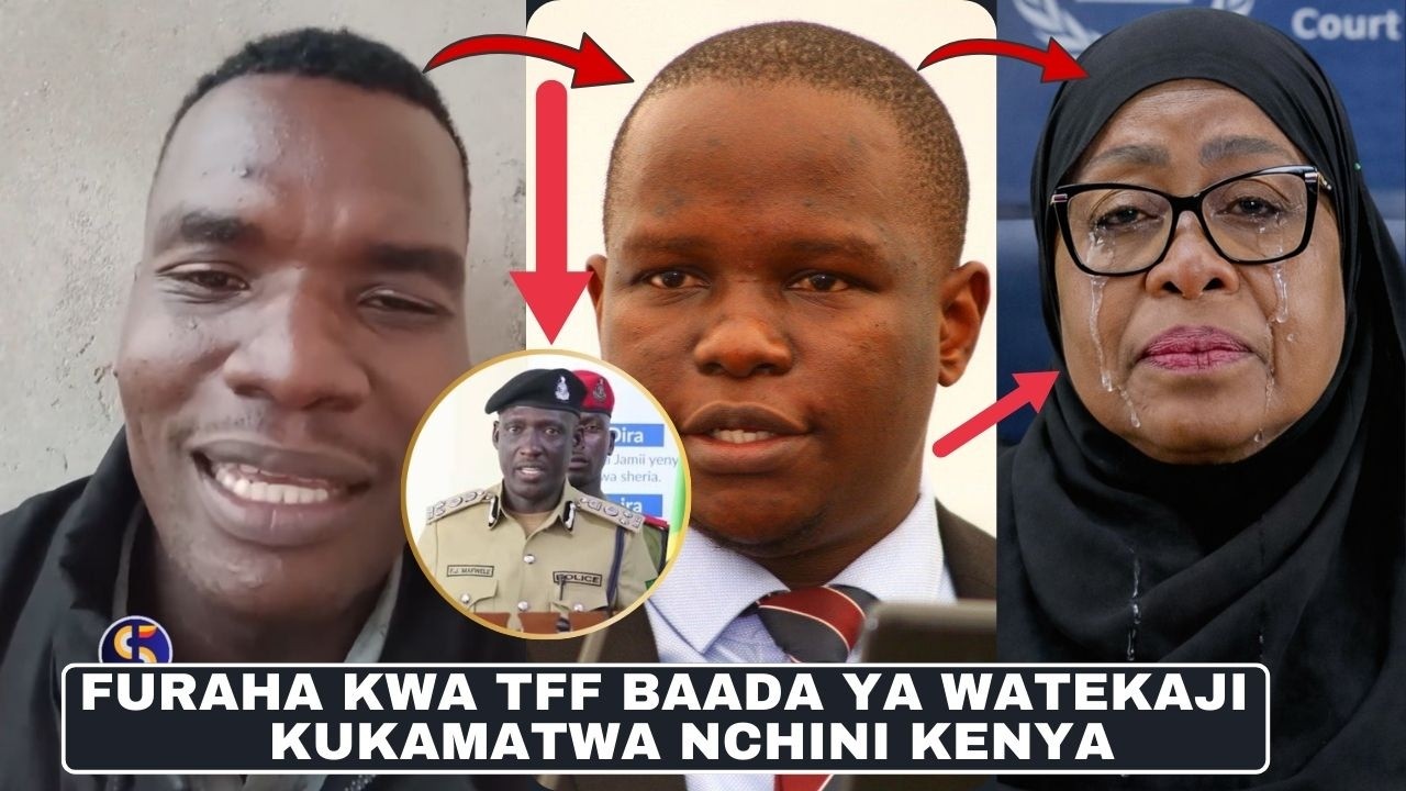 TFF Wafurahi Baada Ya Watekaji Wakitanazania Kukamatwa Kenya !