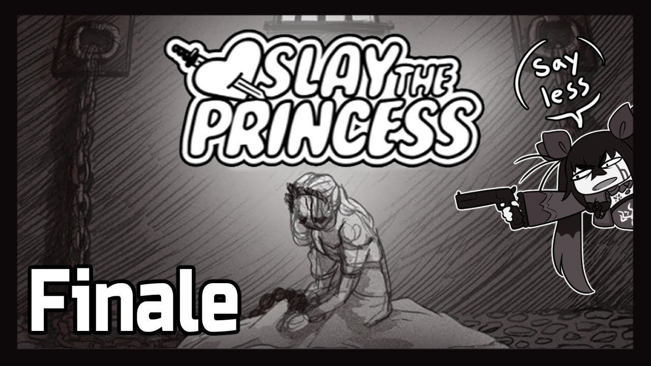 [ SLAY THE PRINCESS ] ( Finale) EMPATHY? NEVER HEARD OF HER [16+]