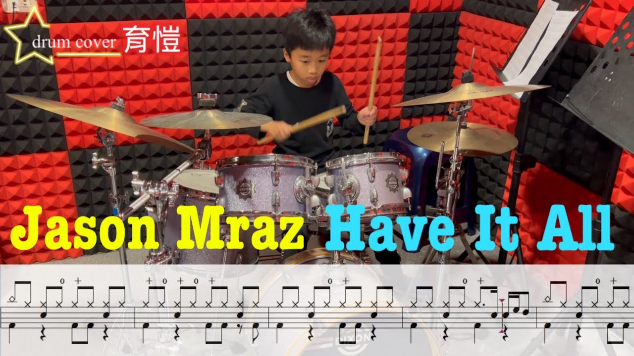 Jason Mraz - Have It All / drum cover by 育愷(附加動態鼓譜) #drumcover 