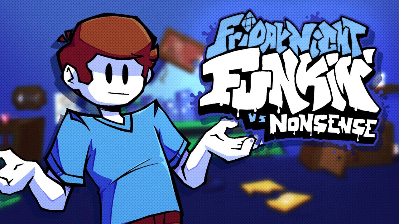 FNF - VS Nonsense 1.5 + Week End 1