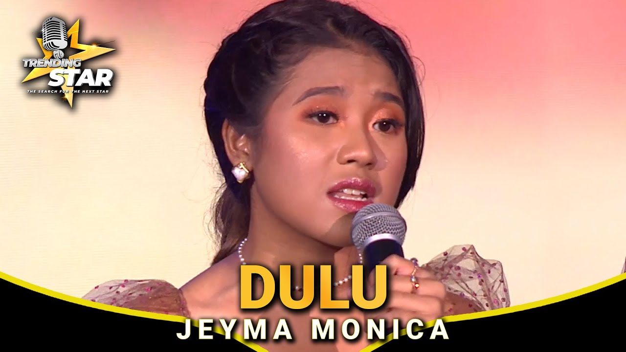 JEYMA MONICA - DULU (LIVE AT HIT THE STAGE TRENDING STAR)