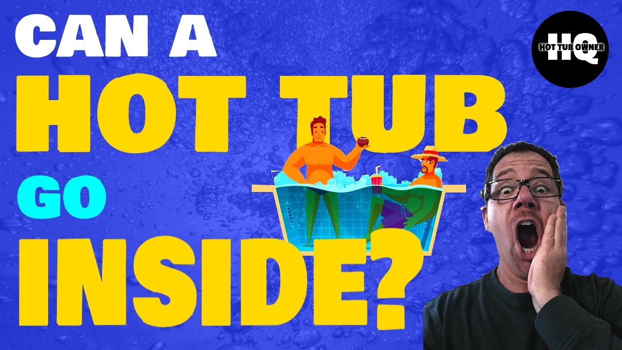 Can You Put a Hot Tub Inside a House or Garage?