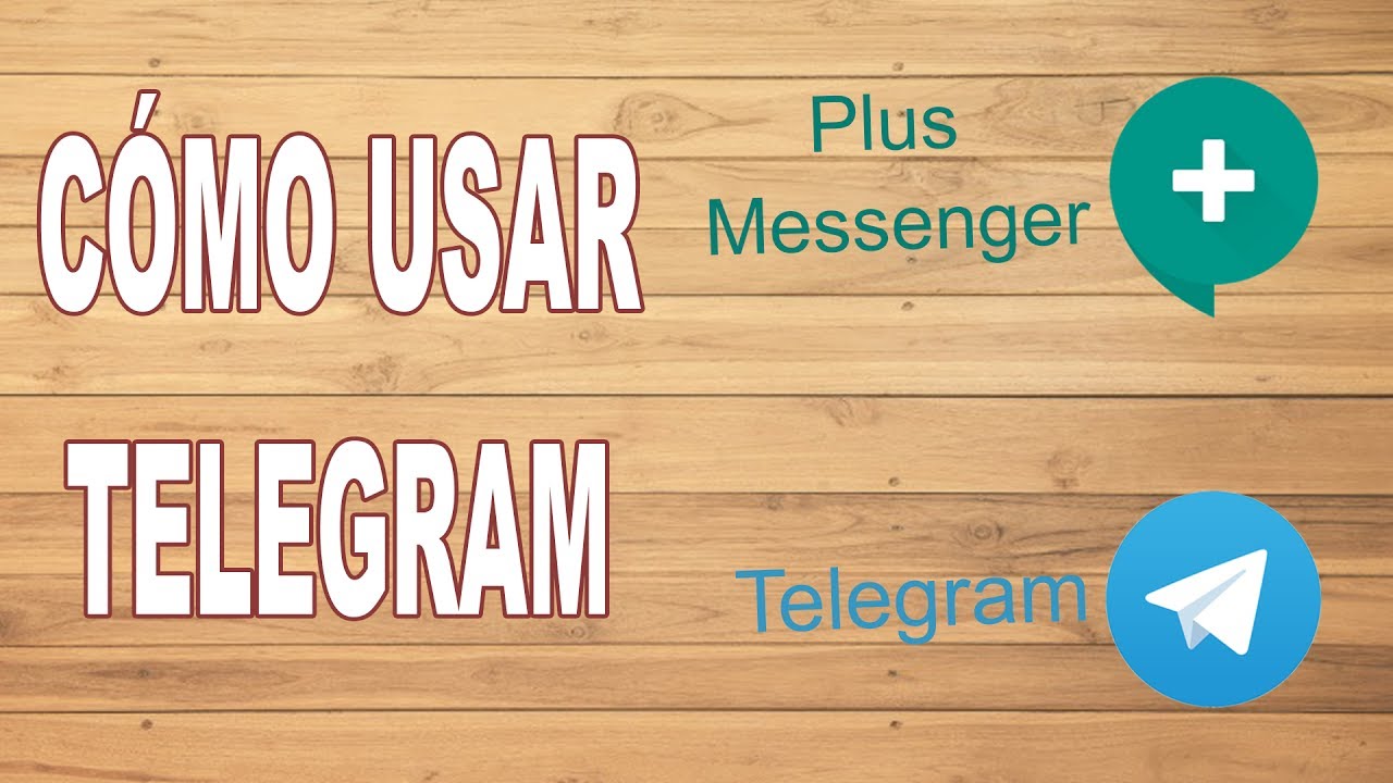 Tutorial Telegram (mayo 2017). Cómo usar Telegram (Plus Messenger)