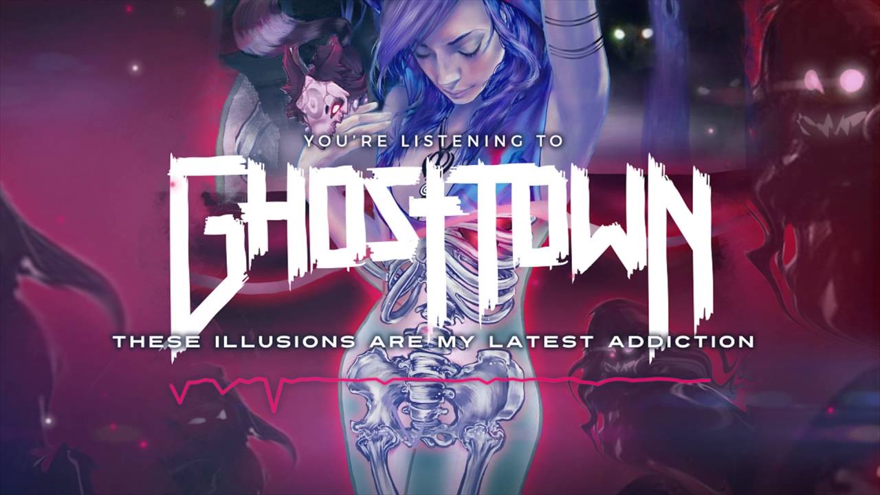 Ghost Town: These Illusions Are My Latest Addiction