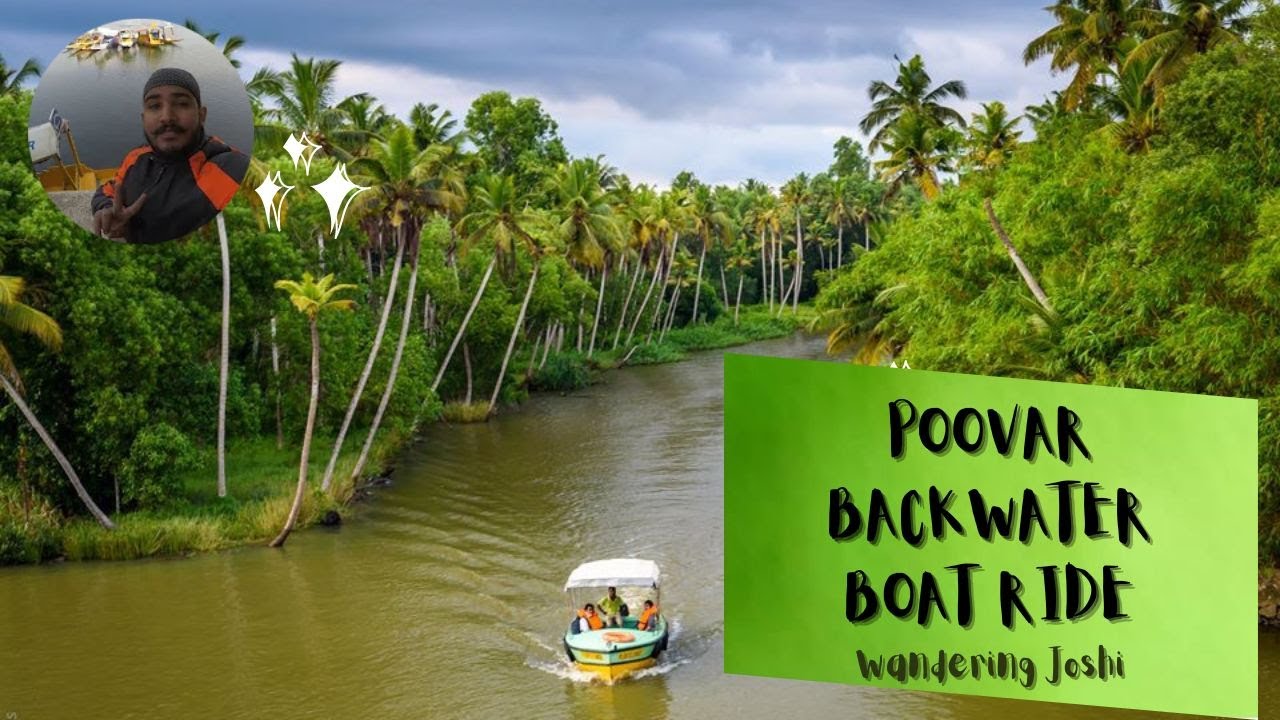 Kerala Boating | Poovar Backwaters | Poovar Island | Kerala Tourism| Wandering Joshi|Flora and Fauna