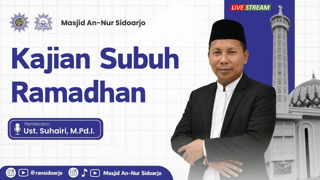 Kajian Subuh Ramadhan #3 | Ust. Suhairi, M.Pd.I.| Agama Adalah Nasehat