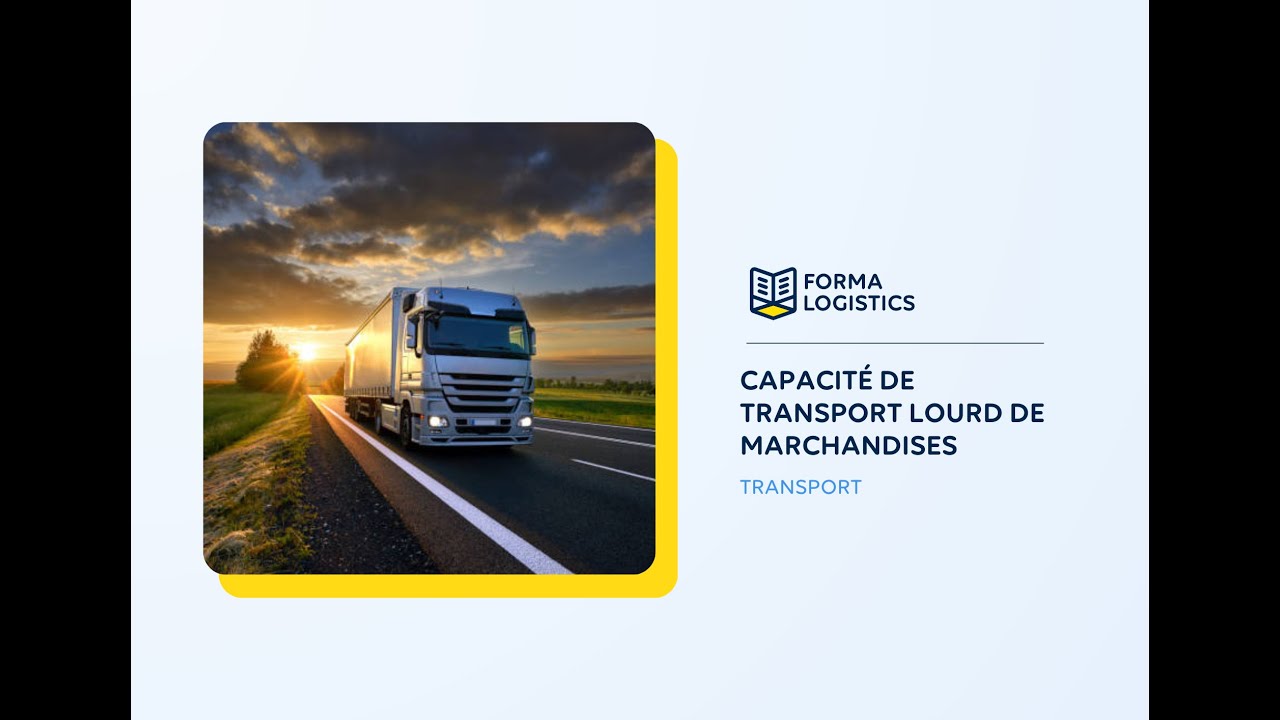 Formation Capacité de transport lourd de marchandises