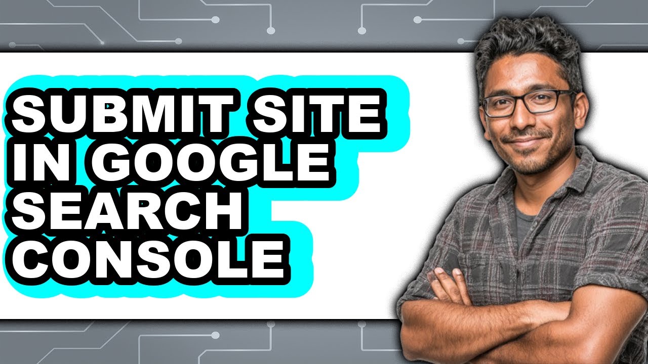 How to Submit Site in Google Search Console (easy Method)