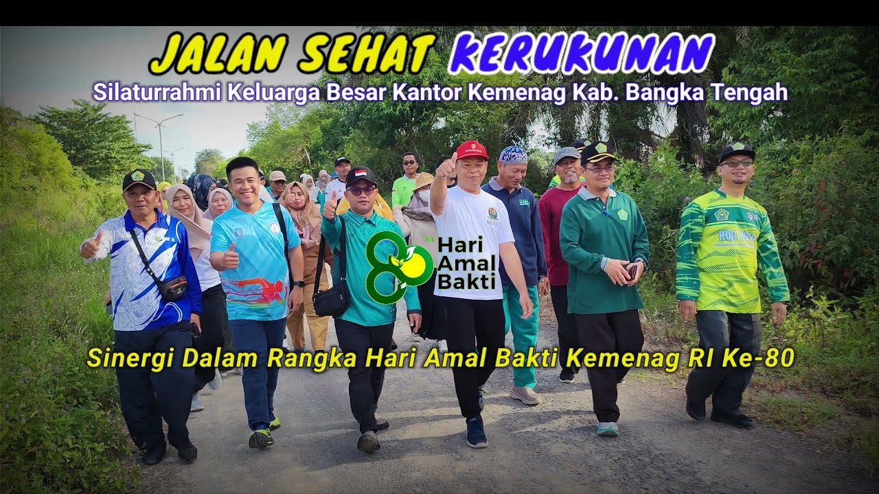 Jalan Sehat Kerukunan ][ Keluarga Besar Kemenag Kabupaten Bangka Tengah 2026