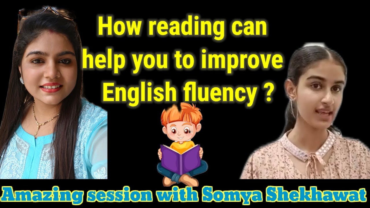 This is how reading can help you to become fluent in English|| English speaking practice with somya|