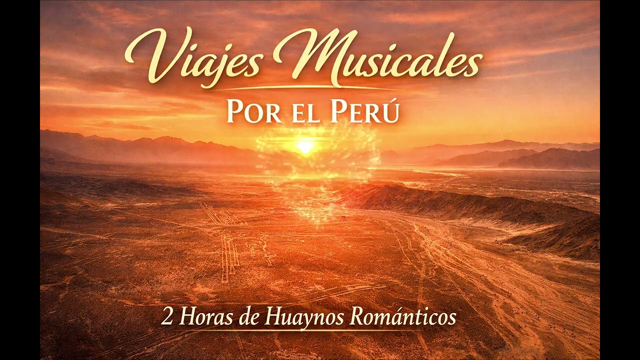 Huaynos Rom&aacute;nticos 💔 M&uacute;sica Andina que Enamora | Huayno Peru