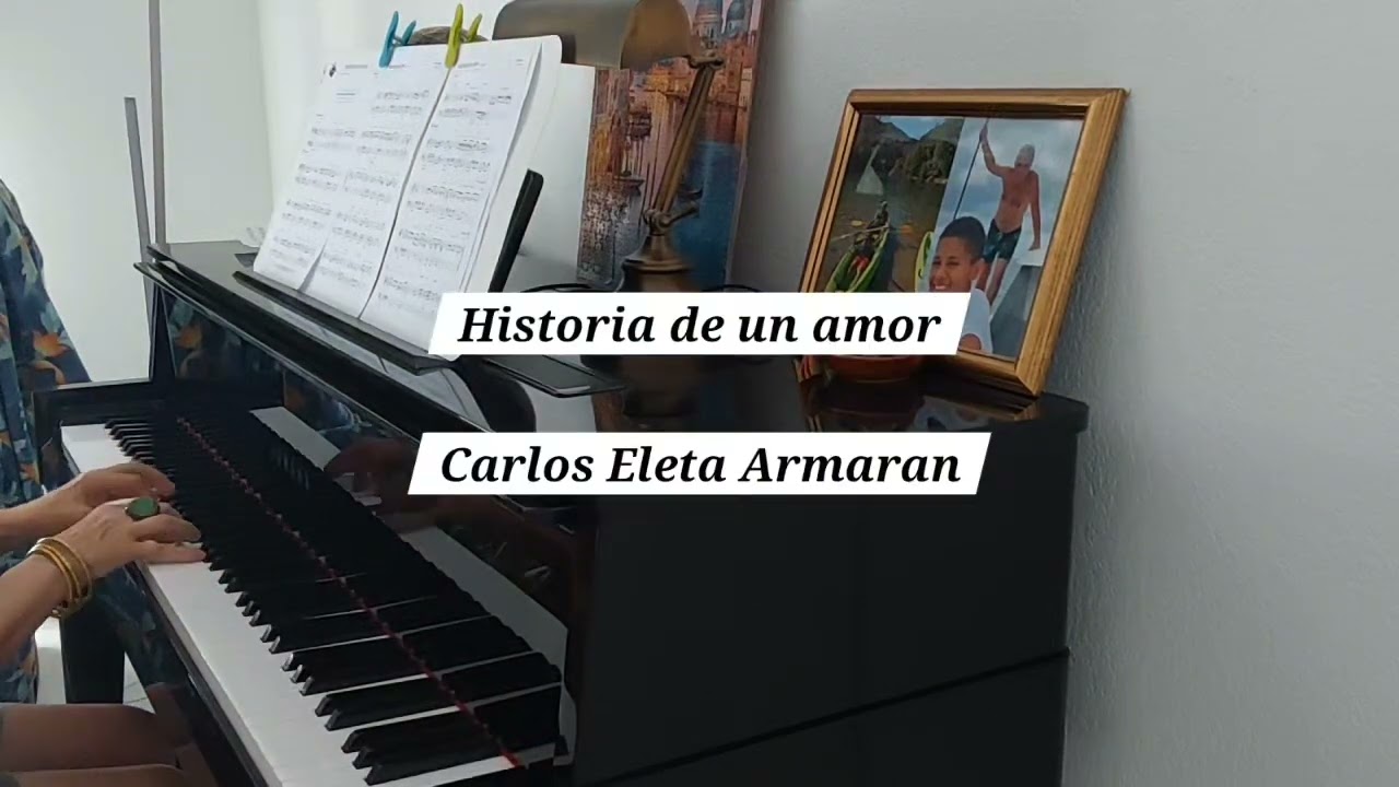 Historia de un amor  -  Carlos Eleta Armaran  -