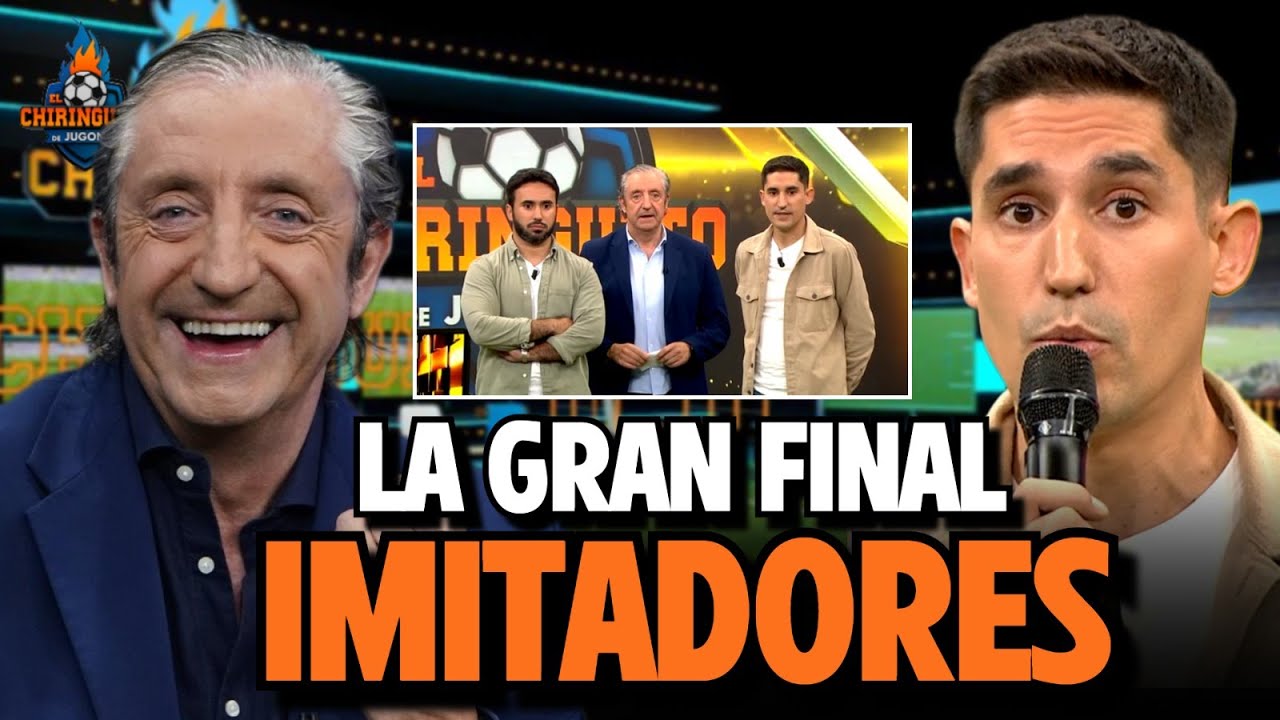 🏆¡ASÍ se VIVÍO la GRAN FINAL de los IMITADORES! | Chiringuito Inside