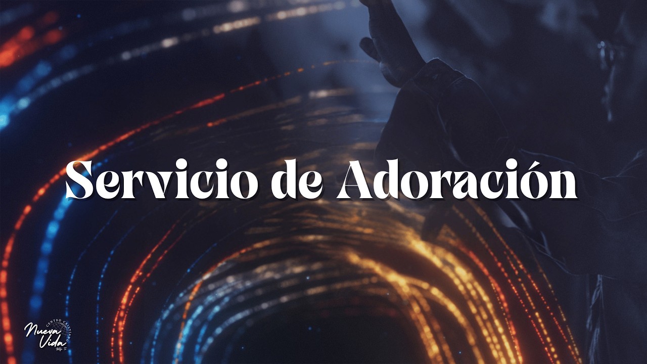 Centro Cristiano Nueva Vida Katy Servicio de Adoración