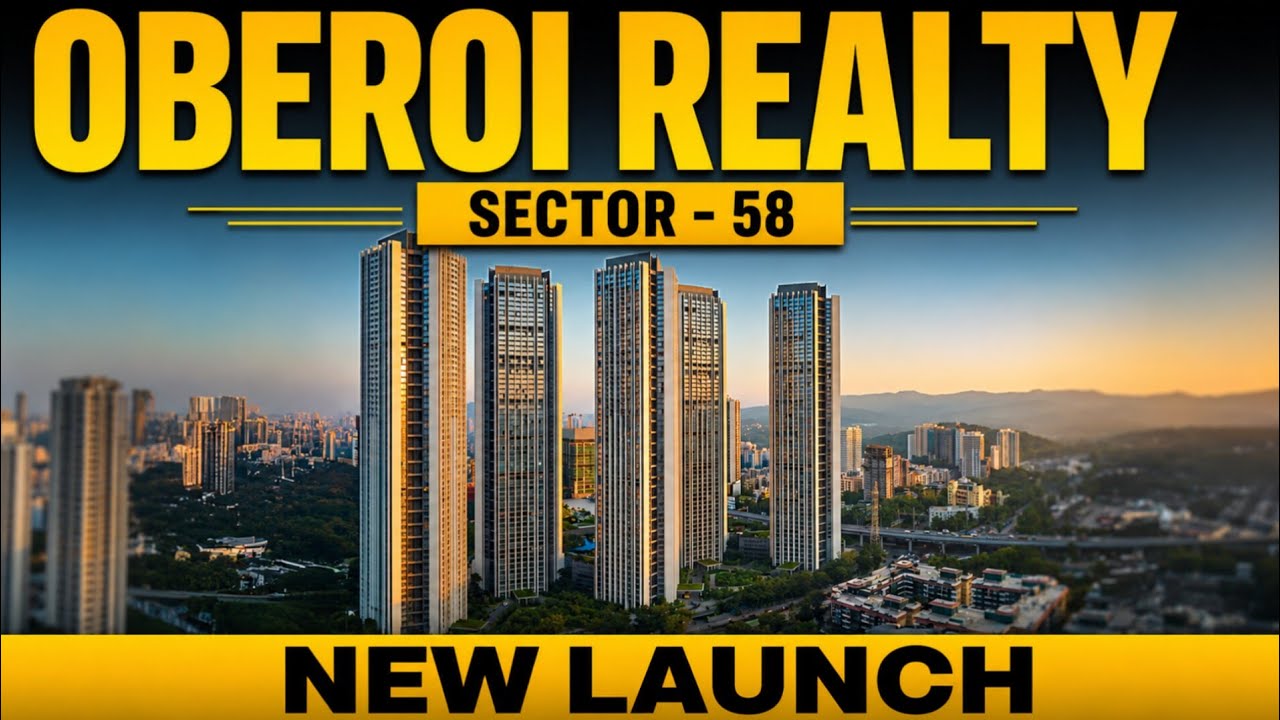 Oberoi Realty Sector 58 Gurgaon | New Launch | Oberoi 360 North Sector 58 Gurgaon 