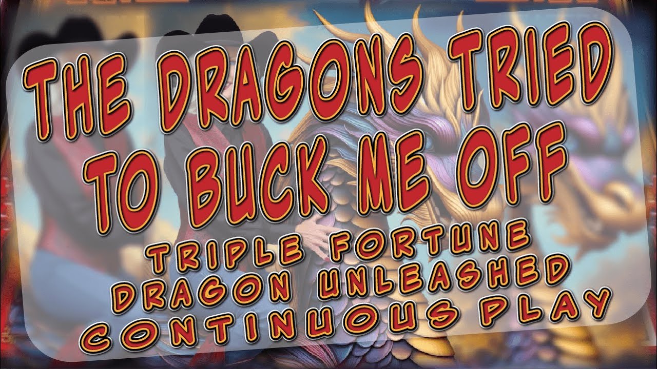 THE DRAGONS TRIED TO BUCK ME OFF ~ TFDU CONTINUOUS PLAY~ at 12 Tribes Casino Lake Chelan