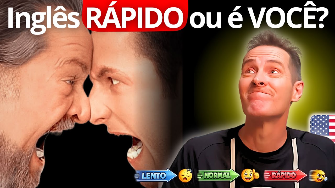 Por que eles não falam devagar? Não é o que você pensa!