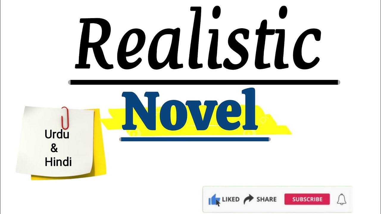 What is Realistic  Novel in English||Definition|| Major Examples #realism