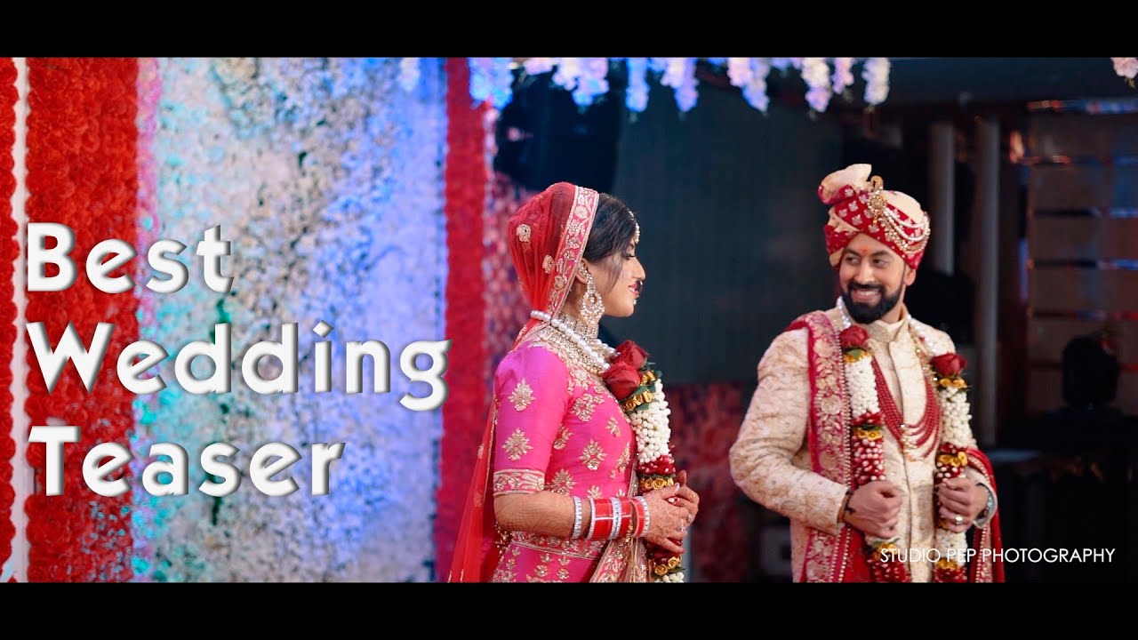 Deepanshu & Sakshi | Wedding Teaser | Best Wedding Photographer | New Delhi | Studio Pep Photography