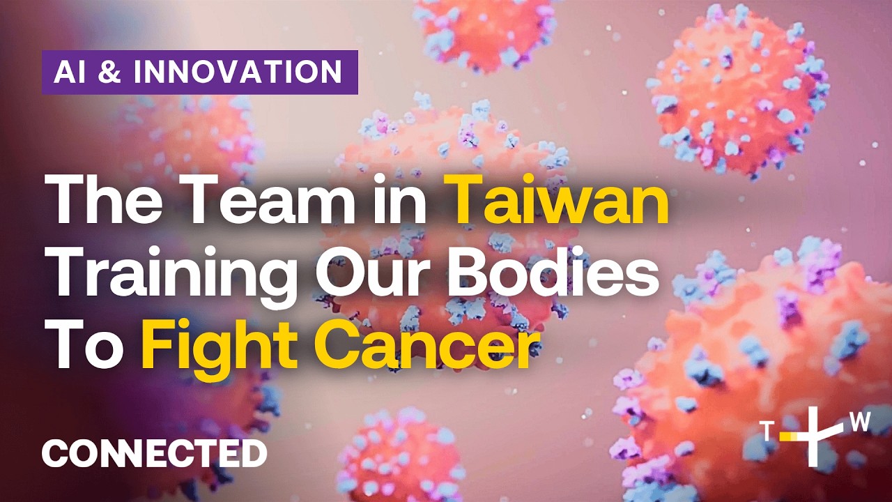 How Taiwan&rsquo;s Developing More Equitable Cancer Treatment | CONNECTED AI and Innovation