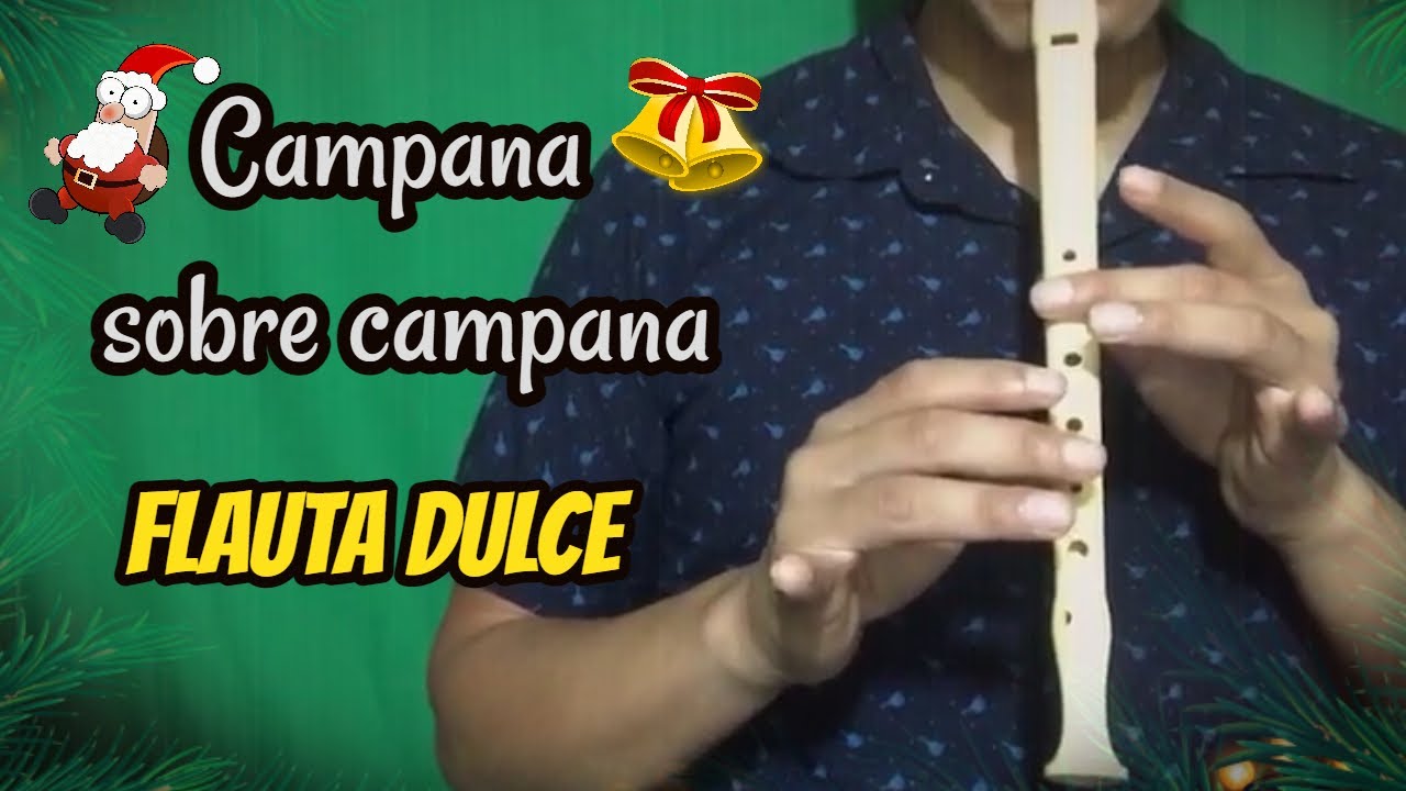 Campana sobre campana/Flauta dulce/pista musical