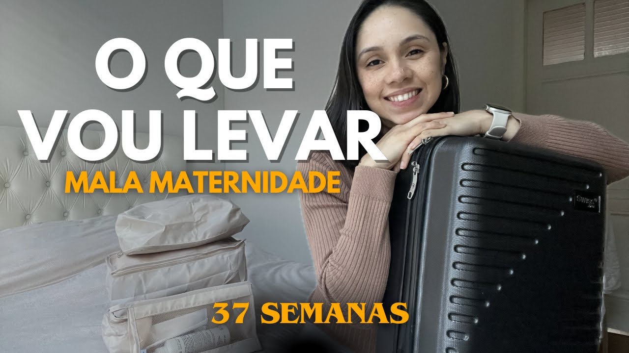 A MINHA MALA MATERNIDADE | Mãe e Bebê