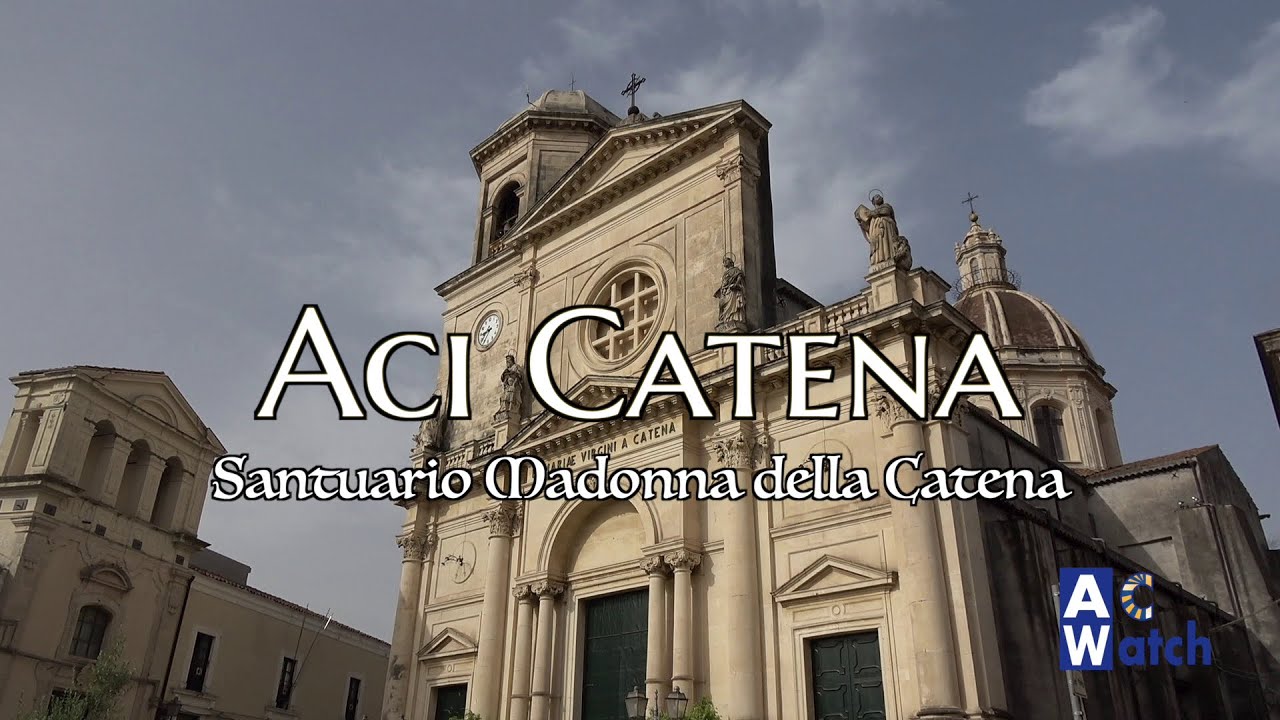 Aci Catena - Santuario Madonna della Catena